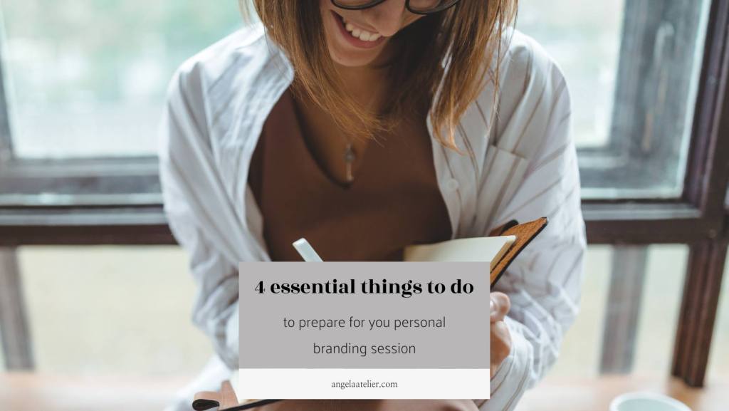 Preparing for your personal branding session.